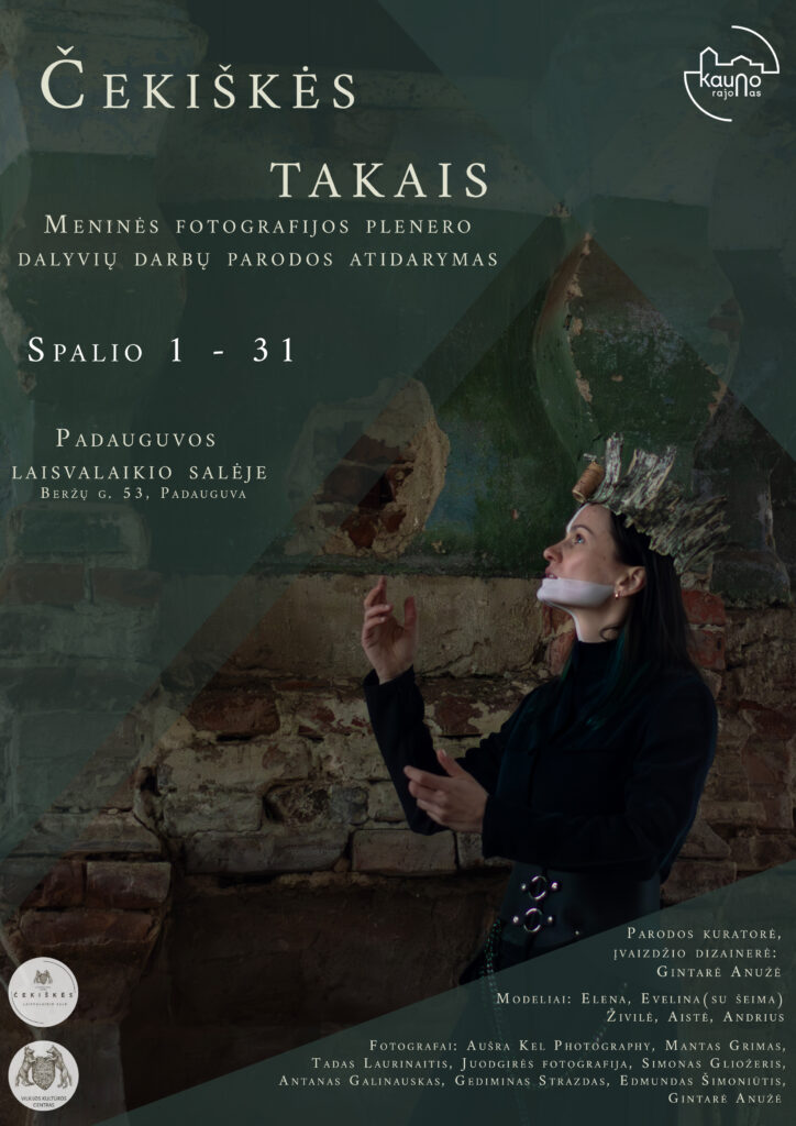 MENINĖS FOTOGRAFIJOS PARODA „ČEKIŠKĖS TAKAIS“